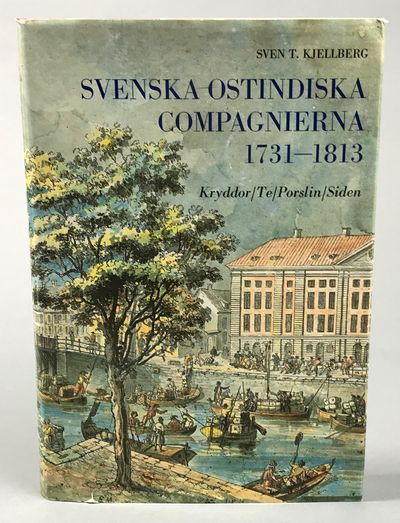 Svenska ostindiska compagnierna 1731-1813.…