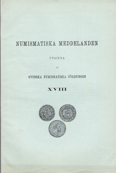 Numismatiska meddelanden XVIII, utgifna af…