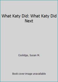 What Katy Did: What Katy Did Next
