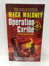 Operation Caribe: a Pirate Hunters Novel