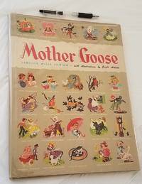 CAROLYN WELLS EDITION OF MOTHER GOOSE de Wells, Carolyn - 1946