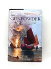 The Gunpowder Age: China, Military Innovation, and the Rise of the West in World History