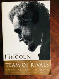 Team of Rivals-The Political Genius of Abraham Lincoln