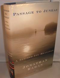 Passage to Juneau: A Sea and Its Meanings