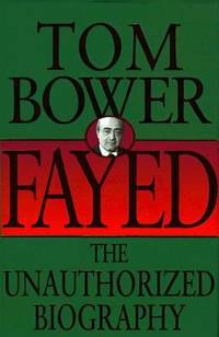 Fayed : The Unauthorized Biography