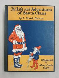 The Life and Adventures of Santa Claus