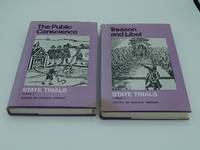 State Trials: Treason and Libel and The Public Conscience. Two Volume Set