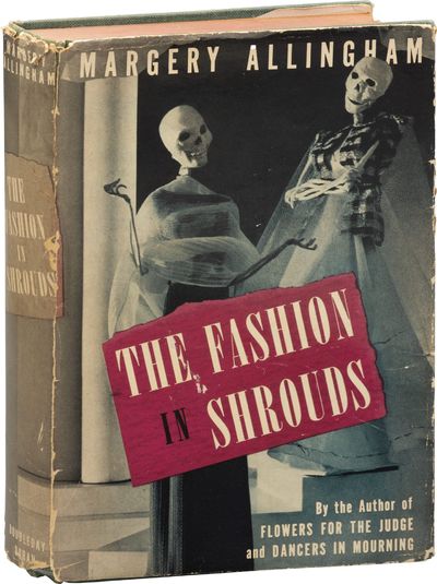 The Fashion in Shrouds (First Edition)