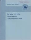 Oil Spills, 1971-75, Gulf Of Mexico Outer Continental Shelf