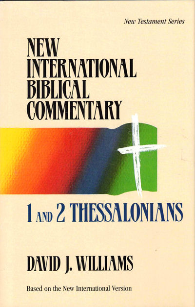 New International Biblical Commentary: 1 and 2 Thessalonians