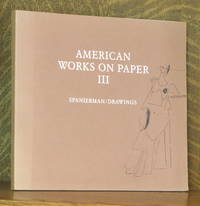 American Works on Paper III, Spanierman/Drawings