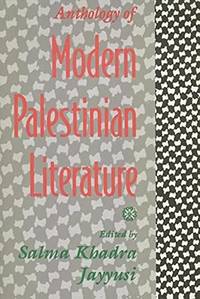 Anthology Of Modern Palestinian Literature