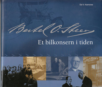 Bertel O. Steen. Et bilkonsern i tiden.