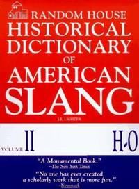 Historical Dictionary of American Slang