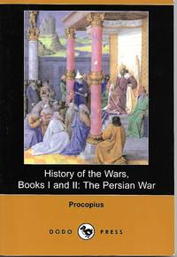 image of History of the Wars, Books I and II: The Persian War (Dodo Press)