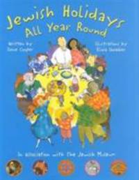 Jewish Holidays All Year Round : A Family Treasury