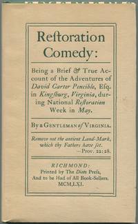 Restoration Comedy: Being a Brief & True Account of the Adventures of David Carter Pencible, Esq....