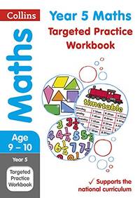Year 5 Maths Targeted Practice Workbook: Ideal for use at home (Collins KS2 Practice)