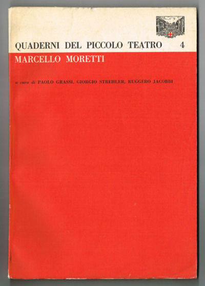 Marcello Moretti. Scritti di Luigi Ferrante,…
