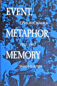 image of Event, Metaphor, Memory. Chauri Chaura 1922-1992