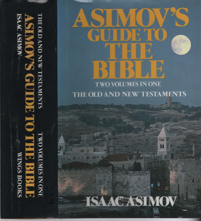 Asimov's Guide to the Bible The Old and New Testaments Two Volumes in
