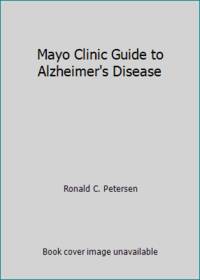Mayo Clinic Guide to Alzheimer's Disease