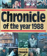 Chronicle of the Year 1988 by Derrik Mercer (editor) - Hardcover - 1989 - from Bookbarn (SKU: 571406)