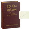 View Image 1 of 3 for 20 Hrs. 40 Min. Our Flight in the Friendship: The American Girl, First Across the Atlantic by Air, T... Inventory #30558