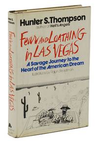 Fear and Loathing in Las Vegas: A Savage Journey to the Heart of the American Dream by Thompson, Hunter S - 1971