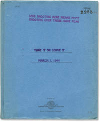 Take it or Leave It (Original screenplay for the 1944 film)