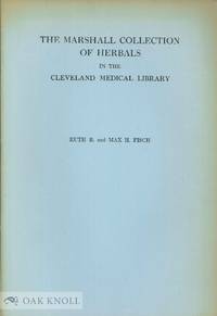 MARSHALL COLLECTION OF HERBALS IN THE CLEVELAND MEDICAL LIBRARY.|THE