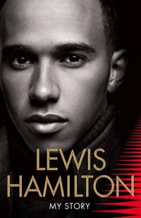 Lewis Hamilton: My Story [Undetermined]