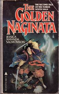 The Golden Naginata by Jessica Amanda Salmonson