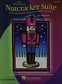 image of Nutcracker Suite: Active Listening Strategies for the Music Classroom