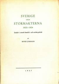 Sverige och stormakterna 1800-1804. Studier i…