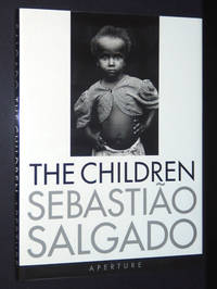 Sebastiao Salgado: The Children - Refugees and Migrants
