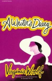 A Writer's Diary : Being Extracts from the Diary of Virginia Woolf