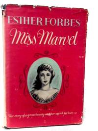 Miss Marvel by Esther Forbes - 1946