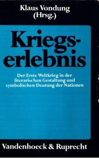 Kriegserlebnis. Der Erste Weltkrieg in der…