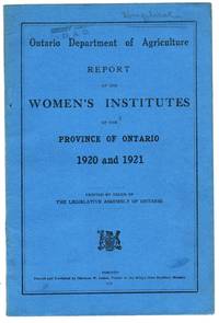 image of Report of the Women's Institutes of the Province of Ontario 1920 and 1921