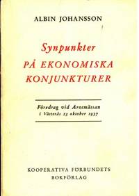 Synpunkter på ekonomiska konjunkturer. Föredrag…
