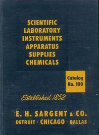 image of Scientific Laboratory Instruments, Apparatus, Supplies Chemicals (Catalog No. 100, 1953 Edition)