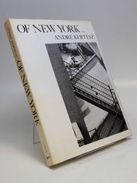 Of New York.. by KERTESZ, Andre | Hardcover | 1976 | Knopf