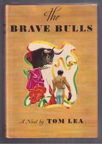 The Brave Bulls (Signed) by Tom Lea - 1949