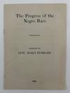 The Progress of the Negro Race. Address of Hon. Boies Penrose [wrapper title]
