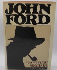 John Ford: A Biography