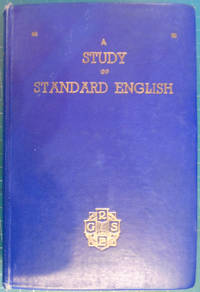 A Study of Standard English by J Barclay, D H Knox & G B Ballantyne - 1958