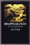DISAPPEARANCES. SELECTED POEMS