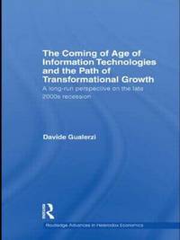 The Coming of Age of Information Technologies and the Path of Transformational Growth: A long run...