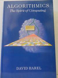 Algorithmics: The Spirit of Computing